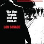 خرید و دانلود نسخه کامل کتاب Thunder In the Mountains: The West Virginia Mine War, 1920–21 (Regional)