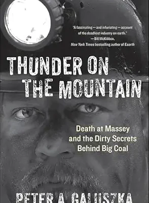 خرید و دانلود نسخه کامل کتاب Thunder on the Mountain: Death at Massey and the Dirty Secrets Behind Big Coal