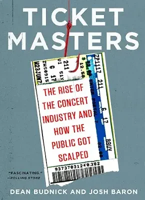 خرید و دانلود نسخه کامل کتاب Ticket Masters: The Rise of the Concert Industry and How the Public Got Scalped