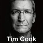 خرید و دانلود نسخه کامل کتاب Tim Cook: The Genius Who Took Apple to the Next Level Kindle Edition