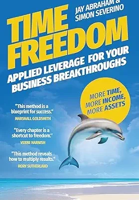 خرید و دانلود نسخه کامل کتاب Time Freedom: Applied Leverage For Your Business Breakthroughs