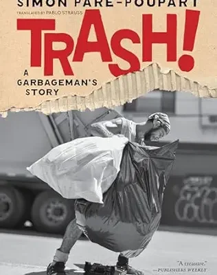 خرید و دانلود نسخه کامل کتاب Trash!: A Garbageman’s Story