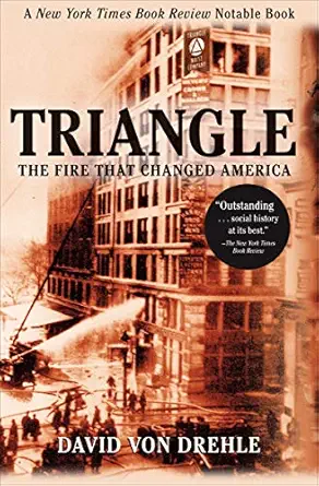 خرید و دانلود نسخه کامل کتاب Triangle: The Fire That Changed America_6a6e1b8880297.webp خرید و دانلود نسخه کامل کتاب Triangle: The Fire That Changed America