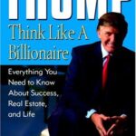 خرید و دانلود نسخه کامل کتاب Trump: Think Like a Billionaire: Everything You Need to Know About Success, Real Estate, and Life Kindle Edition