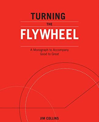 خرید و دانلود نسخه کامل کتاب Turning the Flywheel: A Monograph to Accompany Good to Great Kindle Edition