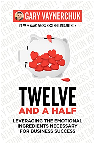 خرید و دانلود نسخه کامل کتاب Twelve and a Half: Leveraging the Emotional Ingredients Necessary for Business Success Kindle Edition_6a797706334a8.jpeg خرید و دانلود نسخه کامل کتاب Twelve and a Half: Leveraging the Emotional Ingredients Necessary for Business Success Kindle Edition