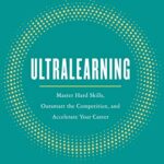 خرید و دانلود نسخه کامل کتاب Ultralearning: Master Hard Skills, Outsmart the Competition, and Accelerate Your Career Kindle Edition