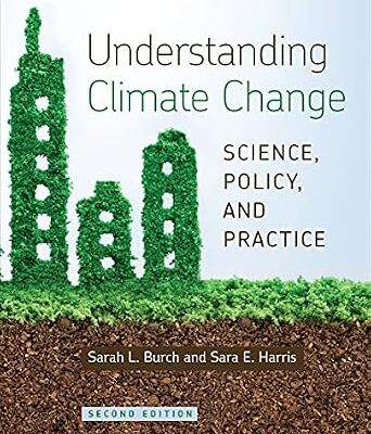 خرید و دانلود نسخه کامل کتاب Understanding Climate Change: Science, Policy, and Practice, Second Edition