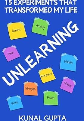 خرید و دانلود نسخه کامل کتاب UNLEARNING: 15 Experiments That Transformed My Life