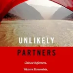 خرید و دانلود نسخه کامل کتاب Unlikely Partners: Chinese Reformers, Western Economists, and the Making of Global China