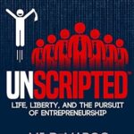 خرید و دانلود نسخه کامل کتاب UNSCRIPTED: Life, Liberty, and the Pursuit of Entrepreneurship