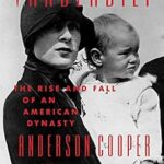 خرید و دانلود نسخه کامل کتاب Vanderbilt: The Rise and Fall of an American Dynasty