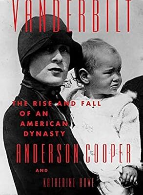 خرید و دانلود نسخه کامل کتاب Vanderbilt: The Rise and Fall of an American Dynasty