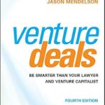 خرید و دانلود نسخه کامل کتاب Venture Deals: Be Smarter Than Your Lawyer and Venture Capitalist