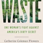 خرید و دانلود نسخه کامل کتاب Waste: One Woman’s Fight Against America’s Dirty Secret