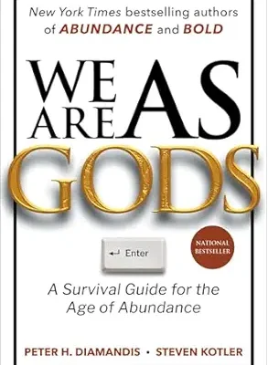 خرید و دانلود نسخه کامل کتاب We Are as Gods: A Survival Guide for the Age of Abundance (Exponential Technology Series)