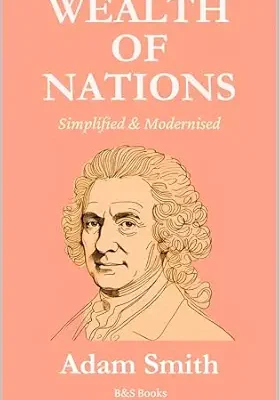 خرید و دانلود نسخه کامل کتاب Wealth of Nations: Simplified and Modernised