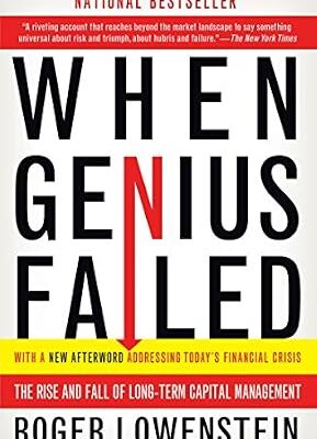 خرید و دانلود نسخه کامل کتاب When Genius Failed: The Rise and Fall of Long-Term Capital Management