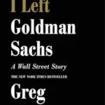 خرید و دانلود نسخه کامل کتاب Why I Left Goldman Sachs: A Wall Street Story