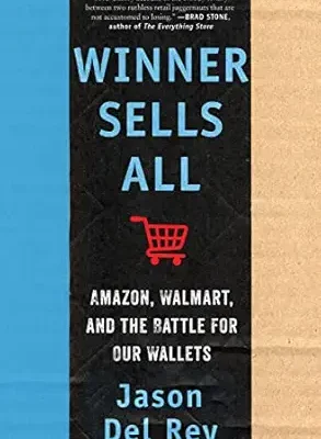 خرید و دانلود نسخه کامل کتاب Winner Sells All: Amazon, Walmart, and the Battle for Our Wallets