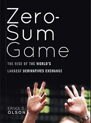 خرید و دانلود نسخه کامل کتاب Zero-Sum Game: The Rise of the World’s Largest Derivatives Exchange