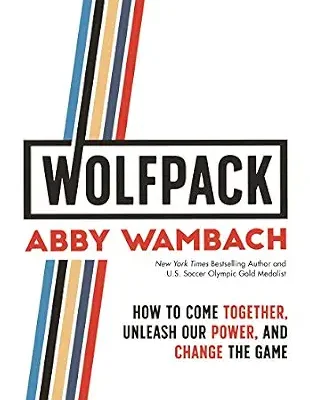 خرید و دانلود نسخه کامل کتاب زبان اصلی WOLFPACK: How to Come Together, Unleash Our Power, and Change the Game | دانلود کتاب خارجی