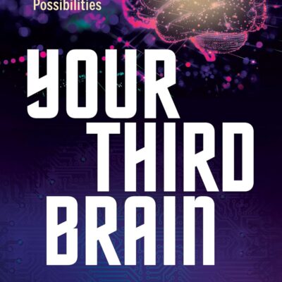 خرید و دانلود نسخه کامل کتاب Your Third Brain: Powering a Future of Unimagined Possibilities | کتاب خارجی | کتاب زبان اصلی